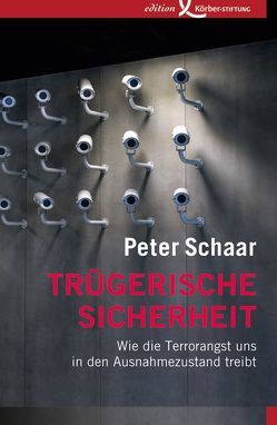 Trügerische Sicherheit von Schaar,  Peter