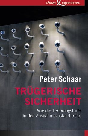 Trügerische Sicherheit von Schaar,  Peter