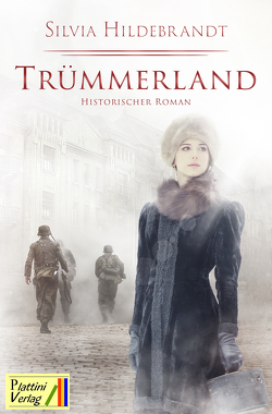 Trümmerland von Hildebrandt,  Silvia