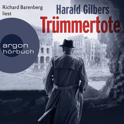 Trümmertote von Barenberg,  Richard, Gilbers,  Harald