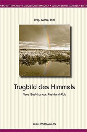 Trugbild des Himmels von Diel,  Marcel