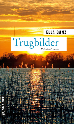 Trugbilder von Danz,  Ella