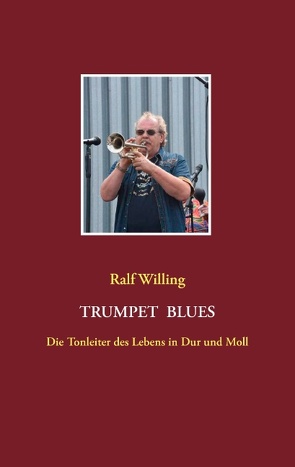 Trumpet Blues von Adam,  Dieter, Willing,  Ralf