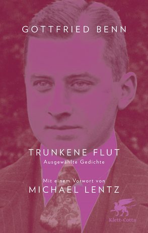 Trunkene Flut von Benn,  Gottfried, Lentz,  Michael