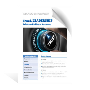 trust.LEADERSHIP von Brandes,  Nicole, Cevey,  Bernhard, Freifrau von Mirbach,  Friederike, Martin,  Leo, Seminati,  Ulrike, Spindler,  Roger, Spörrle,  Matthias, Villanueva,  Francisco