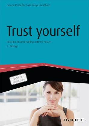 Trust yourself von Meyer-Grashorn,  Anke, Possehl,  Gianna