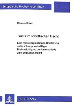 Trusts im schottischen Recht von Krantz,  Daniela