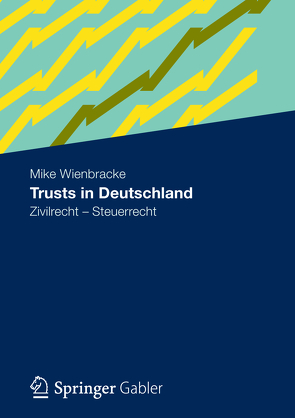 Trusts in Deutschland von Wienbracke,  Mike