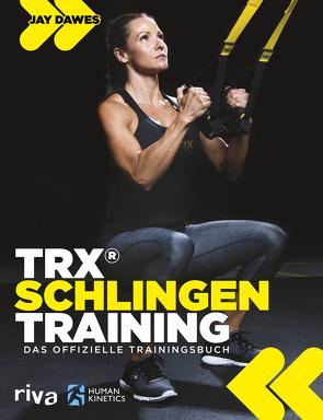 TRX®-Schlingentraining von Dawes,  Jay