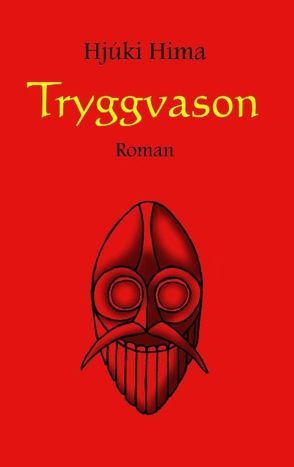 Tryggvason von Hima,  Hjúki