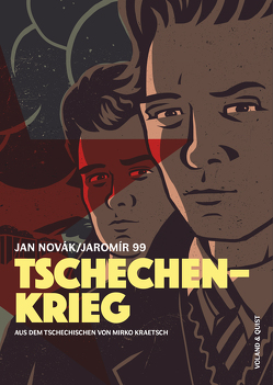 Tschechenkrieg von Novák,  Jan, Švejdík,  Jaromír