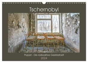 Tschernobyl – Prypjat – Die radioaktive Geisterstadt (Wandkalender 2024 DIN A3 quer), CALVENDO Monatskalender von Hackstein,  Bettina