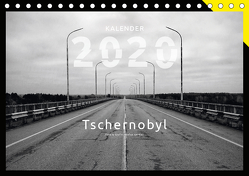 Tschernobyl – Zeugnisse einer Katastrophe, Wandkalender 2020 (Tischkalender 2020 DIN A5 quer) von Germer,  Stefan