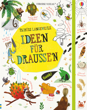 Tschüss Langeweile: Ideen für draußen von Bryan,  Lara, Hull,  Sarah, Maclaine,  James