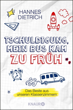 Tschuldigung, mein Bus kam zu früh von Dietrich,  Hannes