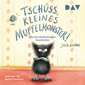 Tschüss, kleines Muffelmonster! von Boehme,  Julia, Kaminski,  Stefan