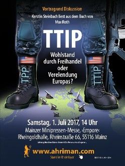 TTIP – Wohlstand durch Freihandel oder Verelendung Europas? von Steinbach,  Kerstin