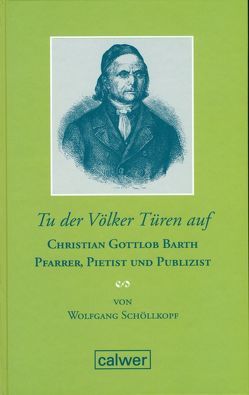 Tu der Völker Türen auf von Schöllkopf,  Wolfgang