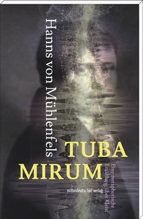 Tuba mirum von von Mühlenfels,  Hanns