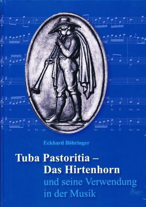 Tuba Pastoritia von Böhringer,  Eckhard