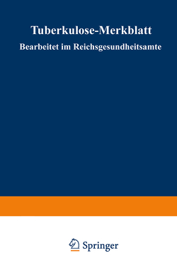 Tuberkulose-Merkblatt von im Reichsgesundheitsamte,  NA