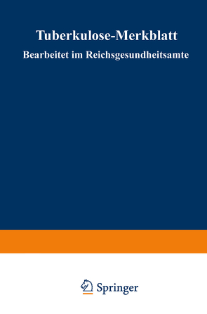 Tuberkulose-Merkblatt von im Reichsgesundheitsamte,  NA