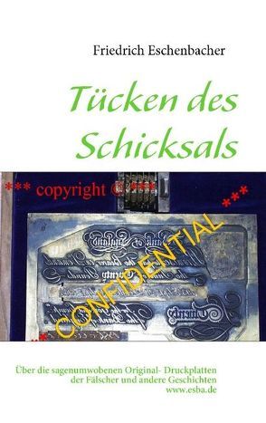 Tücken des Schicksals von Eschenbacher,  Friedrich