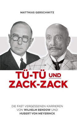 Tü-Tü und Zack-Zack von Gerschwitz,  Matthias