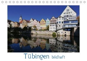 Tübingen bildhaft (Tischkalender 2018 DIN A5 quer) von Bieser,  Herbert, Huschka,  Klaus-Peter