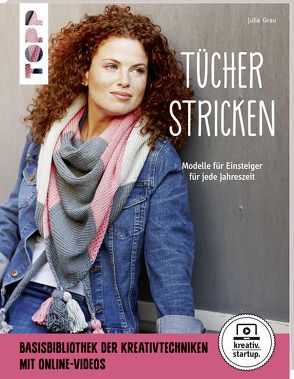 Tücher stricken (kreativ.startup.) von Grau,  Julia