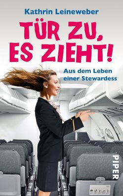 Tür zu, es zieht! von Leineweber,  Kathrin