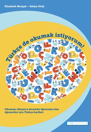 Türkçe de okumak istiyorum! von Nevyjel,  Elisabeth, Otuk,  Selma