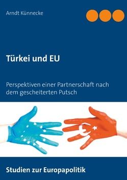 Türkei und EU von Künnecke,  Arndt