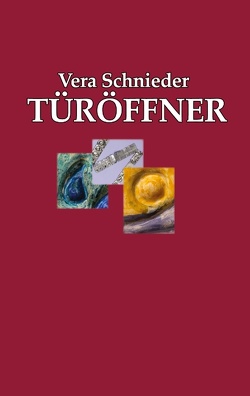 Türöffner von Schnieder,  Vera