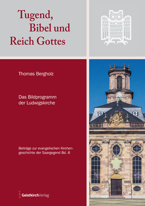 Tugend, Bibel und Reich Gottes von Bergholz,  Thomas