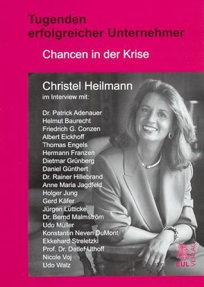 Tugenden erfolgreicher Unternehmer von Heilmann,  Christel