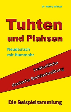 Tuhten und Plahsen von Winter,  Henry