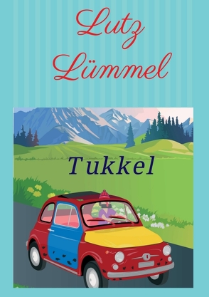 Tukkel von Lümmel,  Lutz