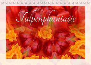 Tulpenphantasie (Tischkalender 2023 DIN A5 quer) von Grobelny,  Renate