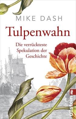 Tulpenwahn von Dash,  Mike, Peschel,  Elfriede