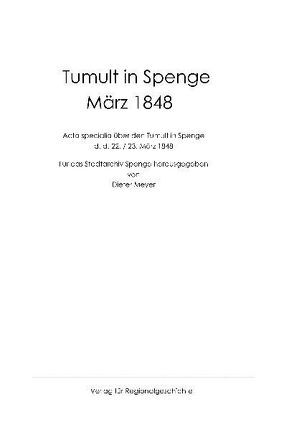 Tumult in Spenge 1848 von Meyer,  Dieter