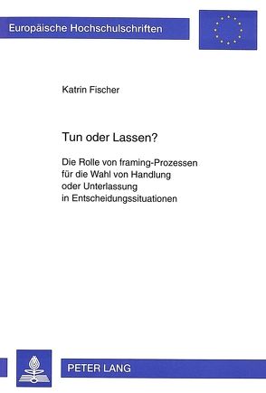 Tun oder Lassen? von Fischer,  Katrin