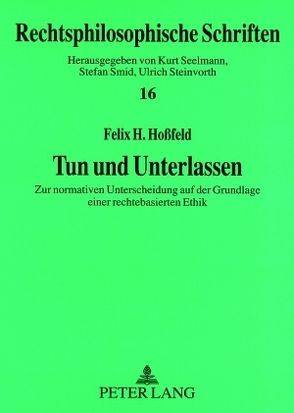 Tun und Unterlassen von Hoßfeld,  Felix H.