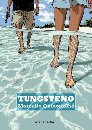 Tungstênio von Hübner,  Lea, Quintanilha,  Marcello