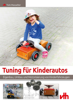 Tuning für Kinderautos von Masselter,  Tom