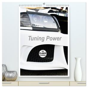 Tuning Power Planer (hochwertiger Premium Wandkalender 2024 DIN A2 hoch), Kunstdruck in Hochglanz von Sigwarth,  Karin