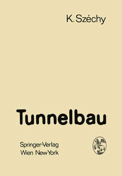 Tunnelbau von Reimholz,  Karoly, Szechy,  Karoly