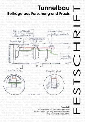 Tunnelbau – Beiträge aus Forschung und Praxis von Leitner, Wais