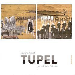 Tupel von Combre de Sena,  Vladmir, Eulengasse e.V.,  Kunstverein, Froehlich,  Cordula, Voigt,  Sabine