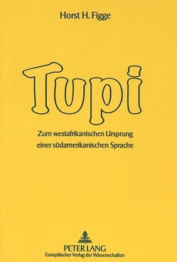 Tupi von Figge,  Horst